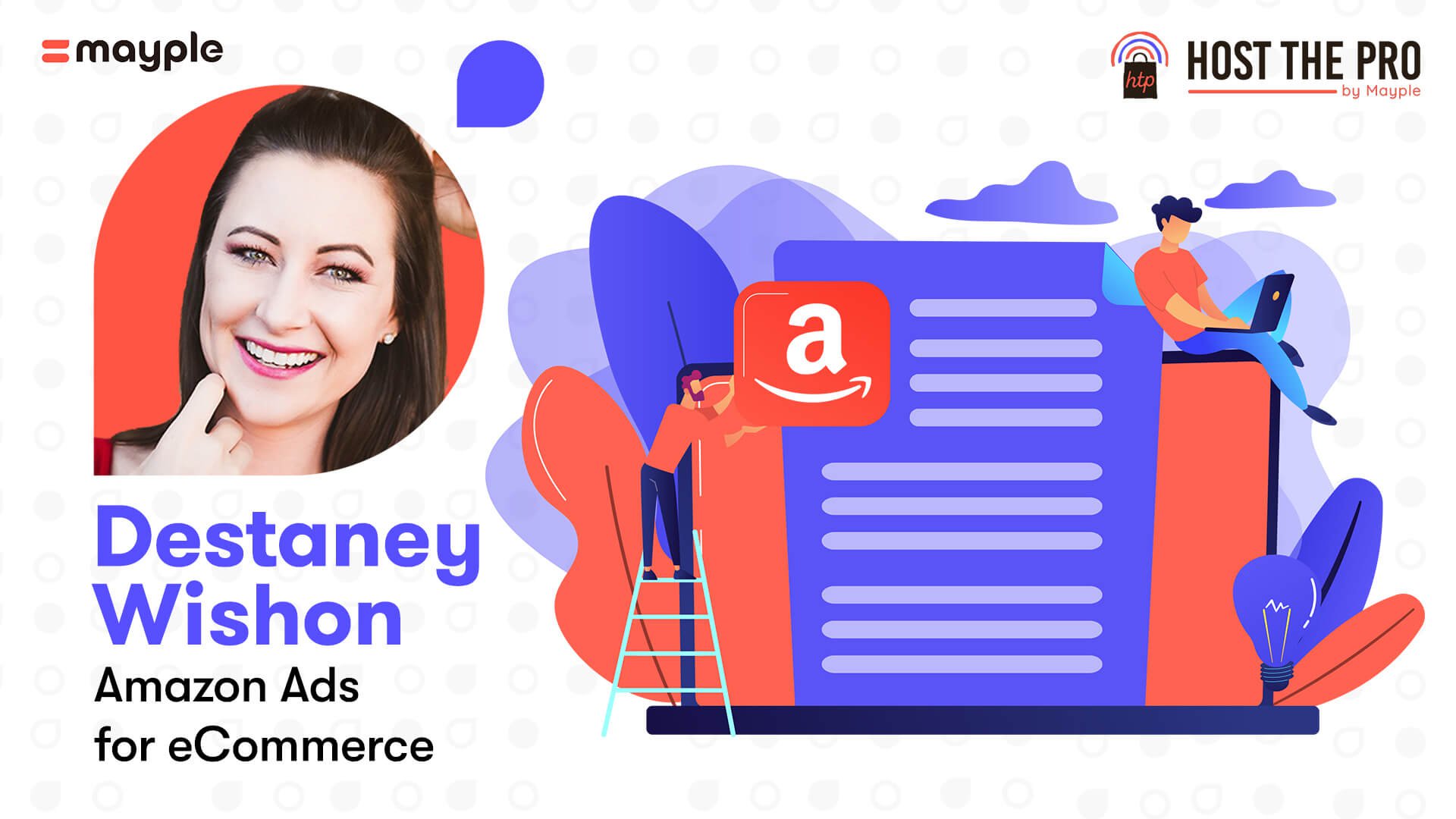 [Interview] Destaney Wishon on Amazon Ads for eCommerce main image