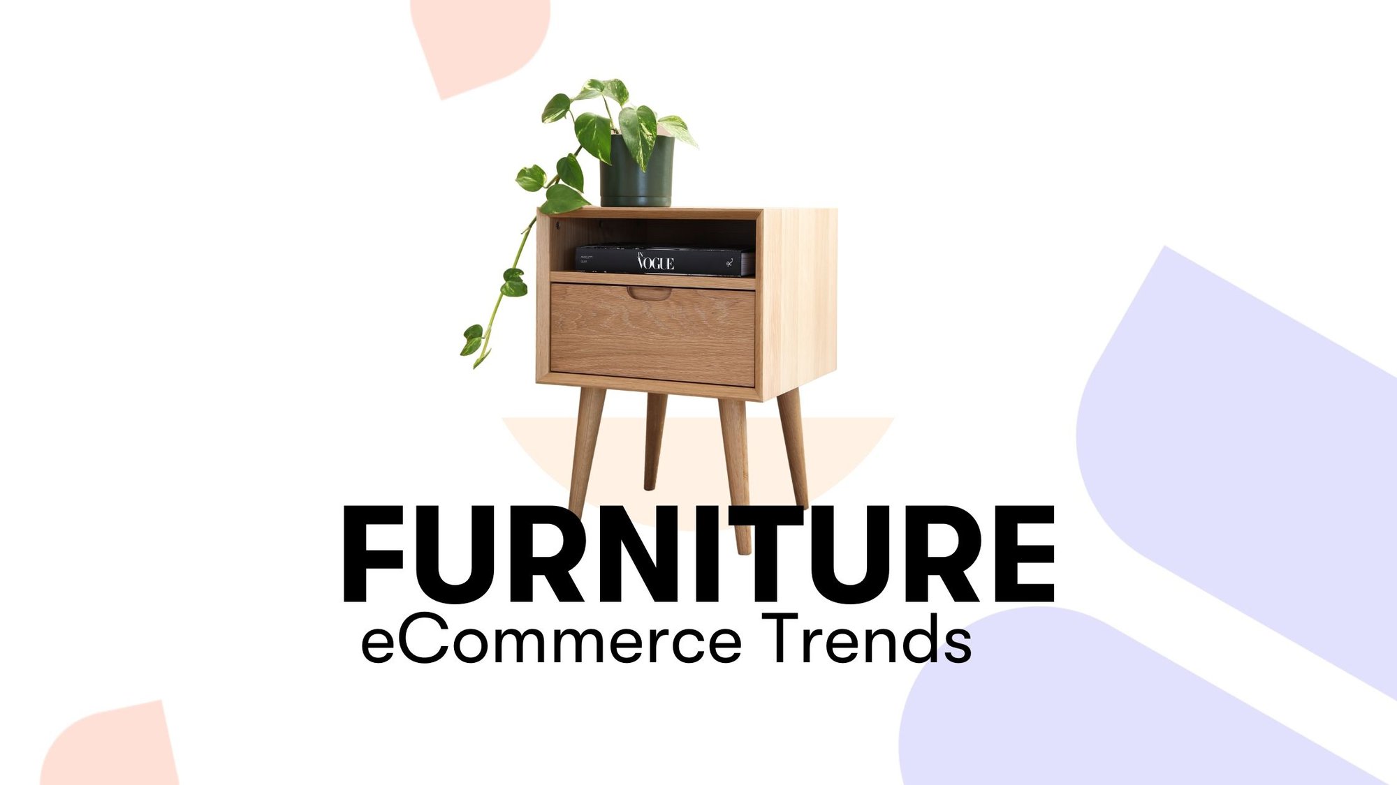 Furniture eCommerce: Top Trends and Brands to Watch in 2024 main image