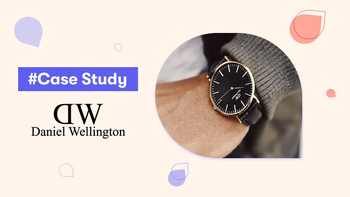 How Daniel Wellington Sold 1 Million Watches or $228M in Just 3 Years main image
