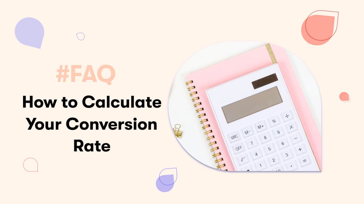 How Do You Calculate Conversion Rate?