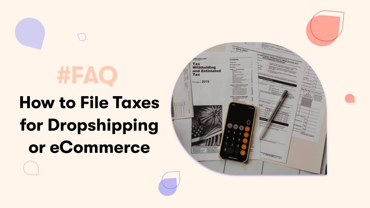 How to file taxes for dropshipping or eCommerce? main image