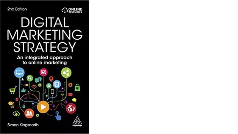digital marketing strategy an integrated approach to online marketing books cover