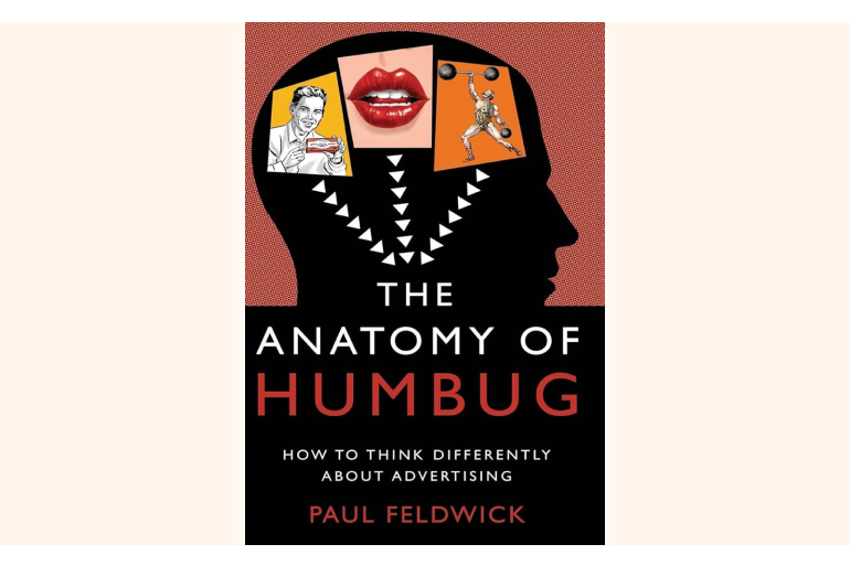 the anatomy of humbug how to think differently about advertising