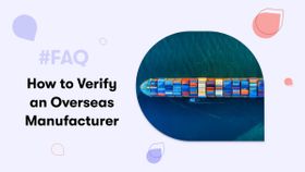 How Do You Verify an Overseas Manufacturer For Your eCommerce Business?